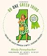 Do One Green Thing by Mindy Pennybacker