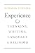 Experience: Thinking, Writi...