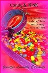 Candy & Kink: a confectionery tale of love and tasty perversions