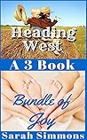 Heading West: A 3 Book Bundle of Joy