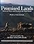 Promised Lands: Stories of ...