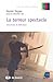 La terreur spectacle: Terro...