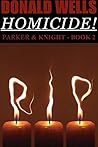 Homicide! (Parker & Knight Book 2)