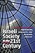 Israeli Society in the Twenty-First Century: Immigration, Inequality, and Religious Conflict