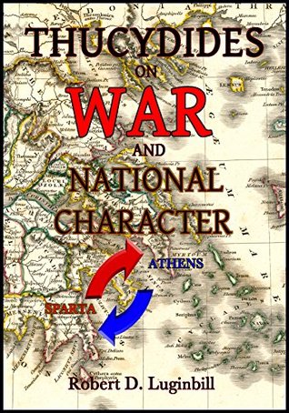 Thucydides on War and National Character (Kindle Edition)