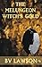 The Melungeon Witch's Gold ...