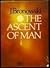 The Ascent of Man