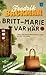 Britt-Marie var här