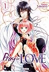 Pray for love Tome 1 by Keiko Sakano