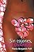 Sin cojones, con ovarios (Spanish Edition)