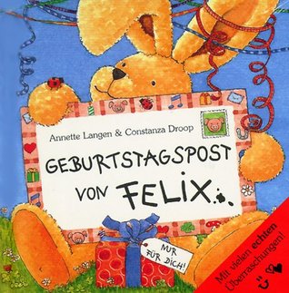 Geburtstagspost von Felix. ( Ab 5 J.).