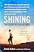 Shining: The Story of a Luc...
