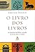 O Livro dos Livros