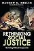 Rethinking Social Justice: ...