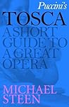 Puccini's Tosca: A Short Guide to a Great Opera (Great Operas)