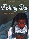 Fishing Day by Andrea Davis Pinkney