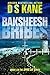 Baksheesh: Bribes (Spies Li...