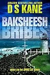 Baksheesh by D.S. Kane