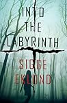 Into the Labyrinth