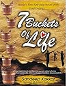 Seven Buckets of life Seven Buckets of life