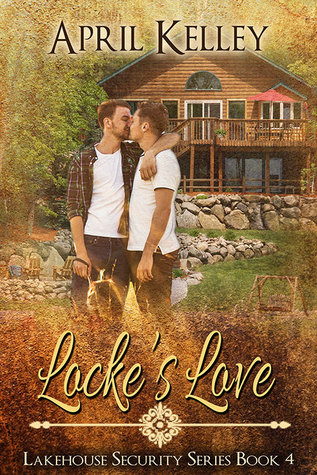 Locke's Love (Lakehouse Security, #4)