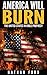 America Will Burn by Nathan Ford