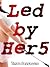 Led By Her 5: A Dominant Fe...