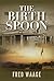 The Birth Spoon