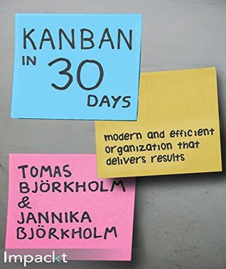 Kanban in 30 Days (Kindle Edition)