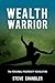 Wealth Warrior by Steve Chandler