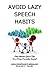 Avoid Lazy Speech Habits by Brenda Smith