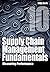 Supply Chain Management Fundamentals 10: Integrating Purchasing, Operations & Logistics: Module Ten (Supply Chain Management Fundamentals: Integrating Purchasing, Operations & Logistics)