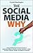The Social Media WHY by Crystal  Washington
