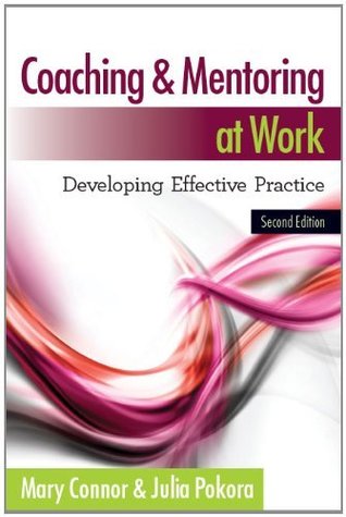 Coaching And Mentoring At Work: Developing Effective Practice (Kindle Edition)