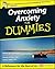 Overcoming Anxiety For Dummies, UK Edition by Elaine Iljon Foreman