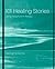 101 Healing Stories: Using ...