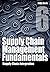 Supply Chain Management Fundamentals 6: Integrating Purchasing, Operations & Logistics: Module Six (Supply Chain Management Fundamentals: Integrating Purchasing, Operations & Logistics)