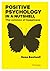 Positive Psychology in a Nutshell: the Science of Happiness (UK Higher Education OUP Psychology Psychology)
