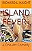 ISLAND FEVER by Richard L. Haight