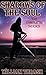 Shadows of the Soul: The Complete Series