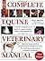 The Complete Equine Veterinary Manual by Tony Pavord