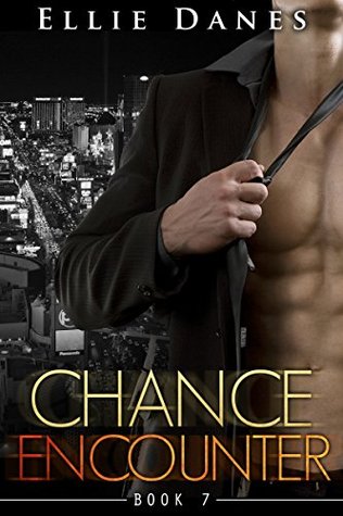 Chance Encounter, Book 7 (Chance Encounter, #7)