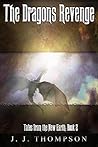 The Dragons Revenge (Tales from the New Earth, #2)