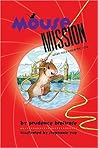 Mouse Mission (A Mousenet Book)