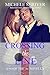Crossing the Line (Men of t...