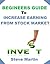 Investment - Begineers Guide to Increase Earning from Stock Market