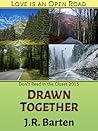 Drawn Together by J.R. Barten