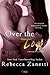 Over the Top (Maverick Montana, #4) by Rebecca Zanetti