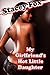My Girlfriends Hot Little Daughter (Taboo sex XXX-Rated Forbidden Pleasures)