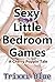 Sexy Little Bedroom Games (Forbidden Cherry Erotica XXXX Menage )